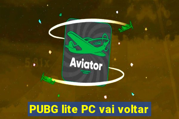 PUBG lite PC vai voltar